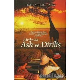 Afrika’da Aşk ve Diriliş - Halit Şirkan Hatay