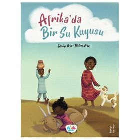 Afrika'da Bir Su Kuyusu Fethiye Ata