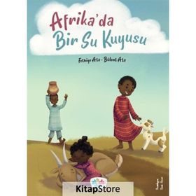 Afrika'da Bir Su Kuyusu Fethiye Ata