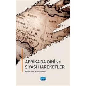 Afrikada Dini Siyasi Hareketler - Enver Arpa