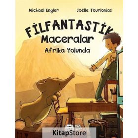 Afrika'da Hazine Arayışı-Filfantastik Maceralar - Joelle Tourlonias