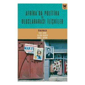 Afrika'da Politika Ve Uluslararası İlişkiler Nika Yayınevi