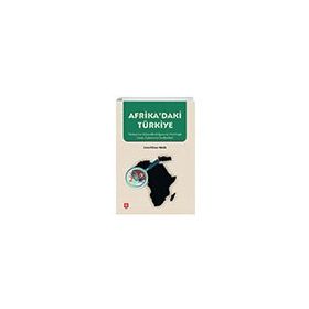Afrikadaki Türkiye - İsmail Enes Yörük