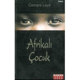 AFRİKALI ÇOCUK - CAMARA LAYE