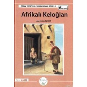 AFRIKALI KELOĞLAN (9+ YAŞ) - ÜZEYIR GÜNDÜZ
