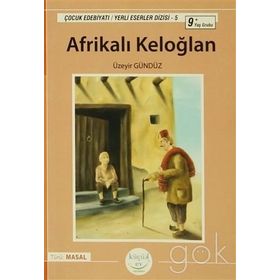 AFRIKALI KELOĞLAN (9+ YAŞ) - ÜZEYIR GÜNDÜZ