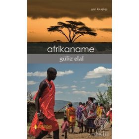 Afrikaname - Doç. Dr. Güliz Elal