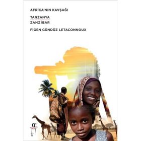 Afrika’nın Kavşağı - Figen Gündüz Letaconnoux