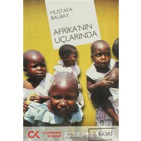 AFRİKA`NIN UÇLARINDA - MUSTAFA BALBAY