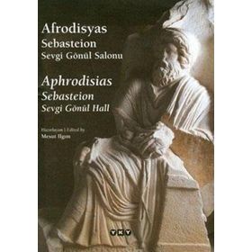 Afrodisyas Sebasteion Sevgi Gönül Salonu - Mesut Ilgım