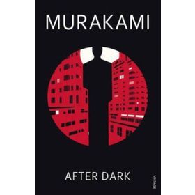 After Dark - Haruki Murakami