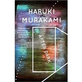 After Dark - Haruki Murakami
