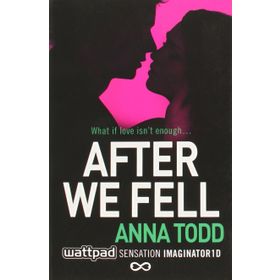 After We Fell - Anna Todd