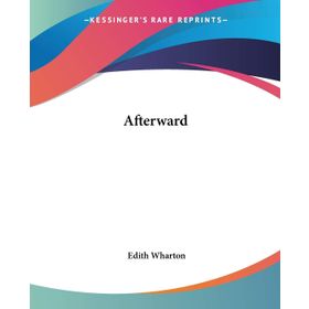 Afterward-Edith Wharton