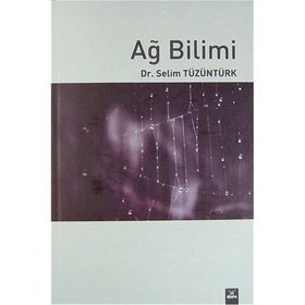 AĞ BILIMI - SELIM TÜZÜNTÜRK