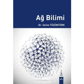 AĞ BILIMI - SELIM TÜZÜNTÜRK