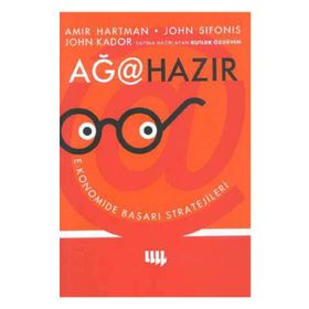 AĞA HAZIR - EKONOMIDE BAŞARI STRATEJILERI - AMIR HARTMAN, JOHN SIFONIS, JOHN KADOR, KUTLUK ÖZGÜVEN, ÖZGE KAYA