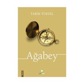 AĞABEY - TARIK YÜKSEL