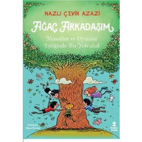 Ağaç Arkadaşım - Nazlı Çevik Azazi