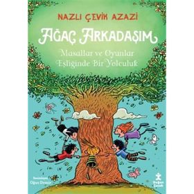 Ağaç Arkadaşım - Nazlı Çevik Azazi