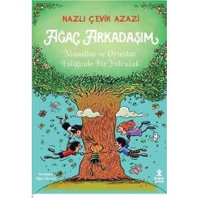 Ağaç Arkadaşım - Nazlı Çevik Azazi