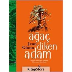 Ağaç Diken Adam - Jean Giono