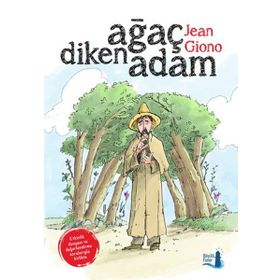 Ağaç Diken Adam - Jean Giono