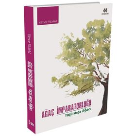 Ağaç İmparatorluğu - Yılmaz Yılmaz