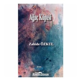 Ağaç Küpesi - Zahide Özkul - Liman Yayınevi