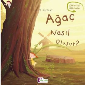 Ağaç Nasıl Oluşur - Zarife Üspolat Yazıcı