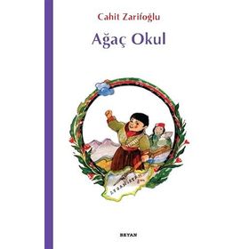 Ağaç Okul - Cahit Zarifoğlu