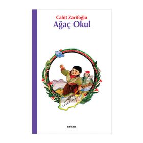 Ağaç Okul - Cahit Zarifoğlu