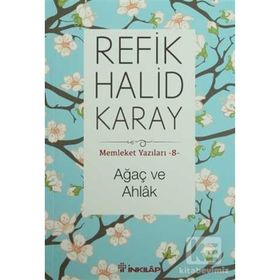Ağaç ve Ahlak - refik halit karay