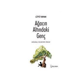 Ağacın Altındaki Genç - Lütfü Tarhan