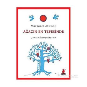 Ağacın En Tepesinde - Margaret Atwood