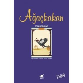 AĞAÇKAKAN - TOM ROBBINS