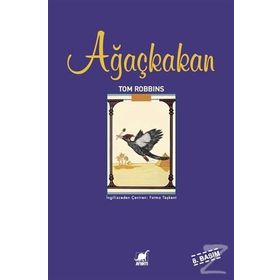AĞAÇKAKAN - TOM ROBBINS