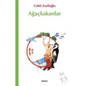 AĞAÇKAKANLAR - CAHIT ZARİFOĞLU