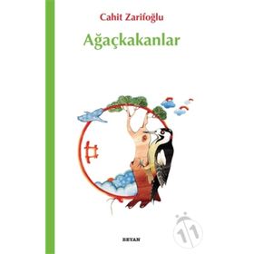 AĞAÇKAKANLAR - CAHIT ZARİFOĞLU