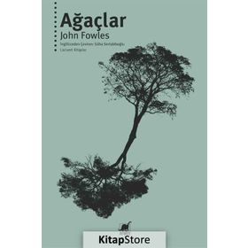 Ağaçlar - John Fowles