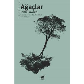 Ağaçlar - John Fowles