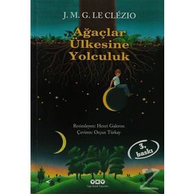 AĞAÇLAR ÜLKESİNE YOLCULUK - JEAN-MARIE GUSTAVE LE CLEZIO