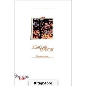 Ağaçlar Yanıyor - Özlem Akıncı