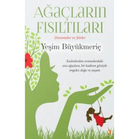 Ağaçların Fısıltıları - Yeşim Büyükmeriç