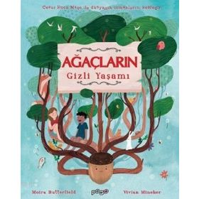 Ağaçların Gizli Yaşamı - Moira Butterfield
