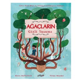 Ağaçların Gizli Yaşamı - Moira Butterfield