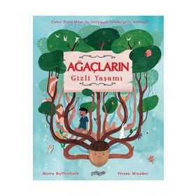 Ağaçların Gizli Yaşamı - Moira Butterfield