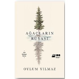 Ağaçların Rüyası - Oylum Yılmaz