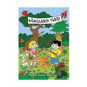 Ağaçların Yarışı - Hayat Batur Baysaling