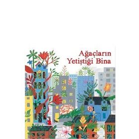 Ağaçların Yetiştiği Bina - Kang-mi Yoon